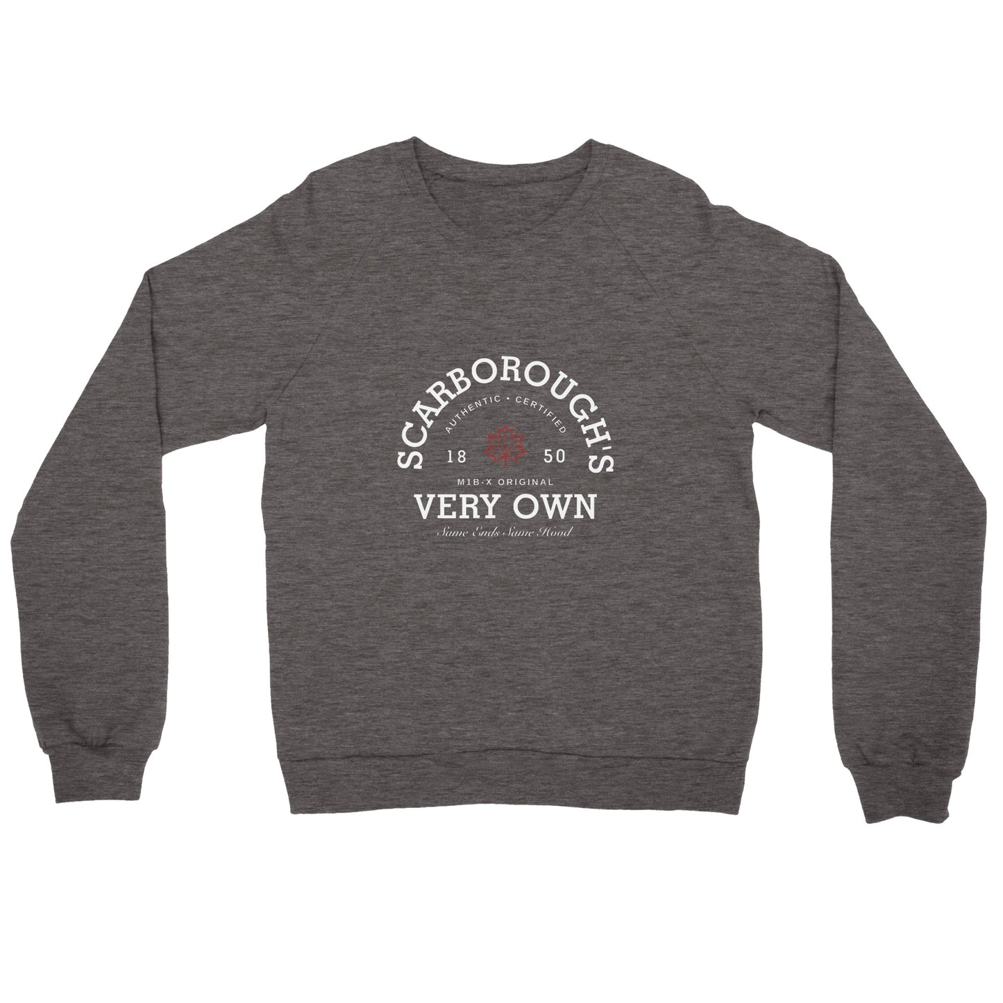 "Scarborough's Very Own" Premium Unisex Crewneck Sweatshirt