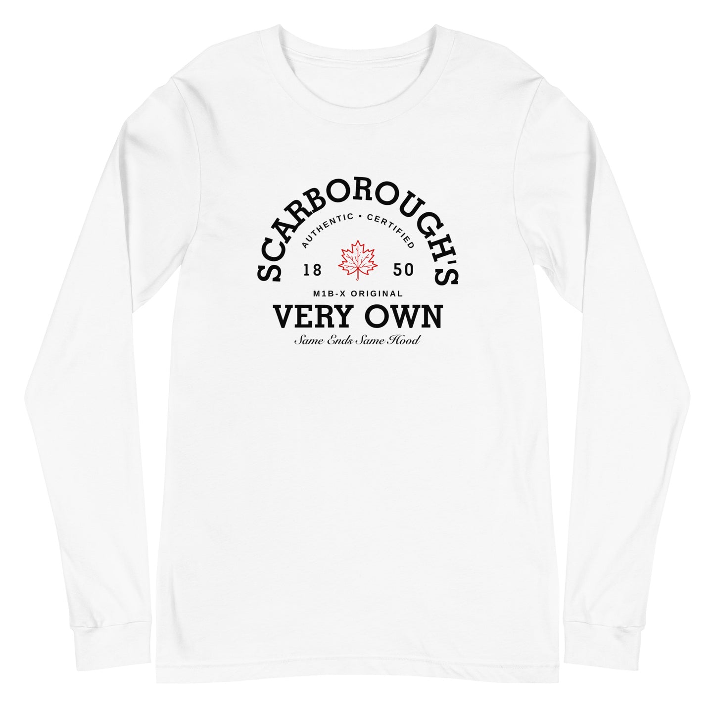 "Scarborough's Very Own" Premium Unisex Long Sleeve Tee