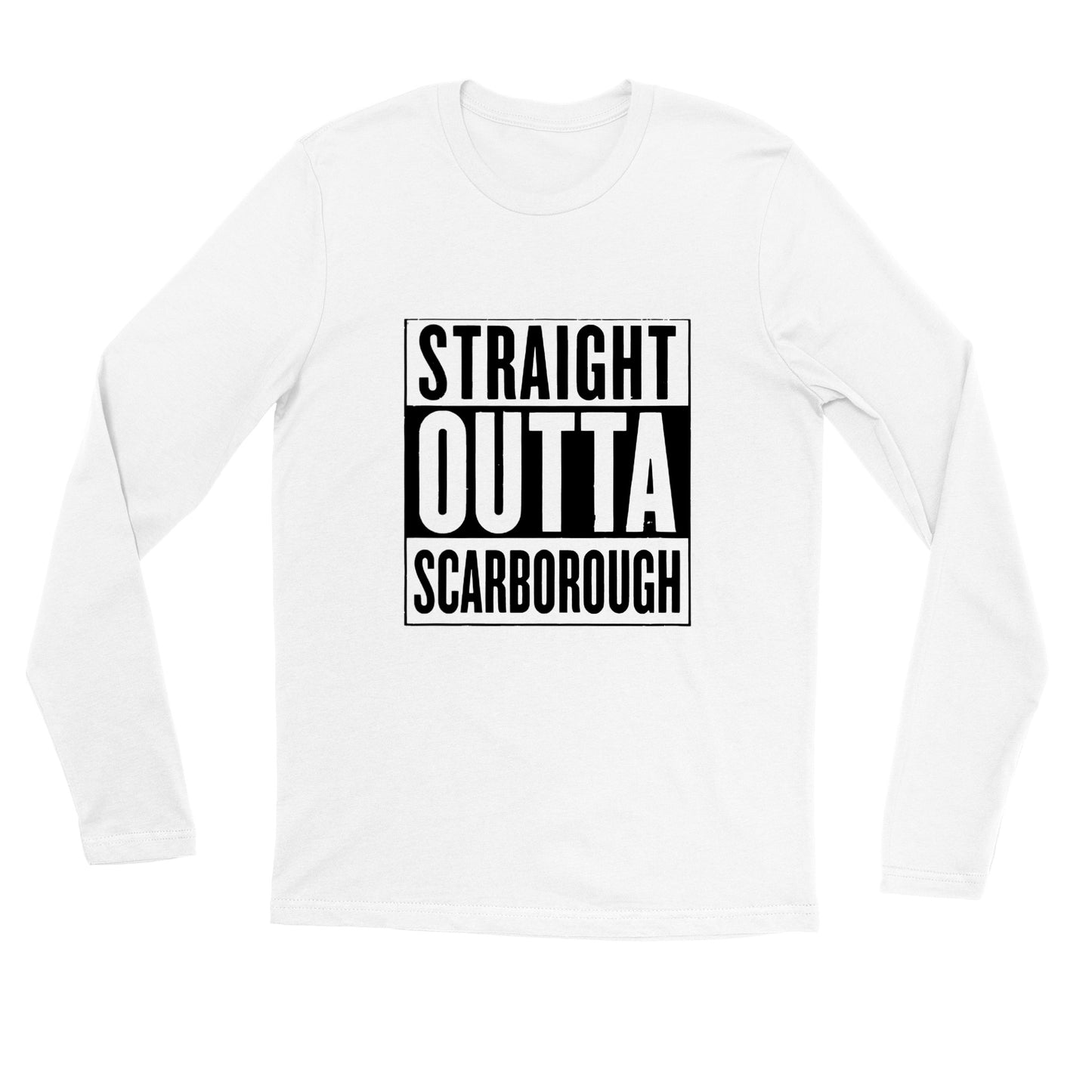 "Straight Outta Scarborough" Premium Unisex Longsleeve T-Shirt