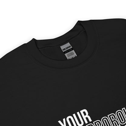 Your Scarborough is Showing - Sweatshirt